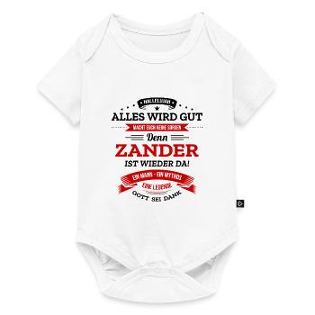 ALLES WIRD GUT, DIE LEGENDE ZANDER IST DA - Baby Premium Kurzarmbody - Weiß - Vorne