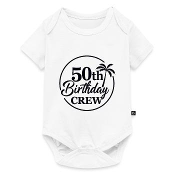 50e anniversaire Crew Chemise d’anniversaire drôle - Body à manches courtes Premium Bébé - blanc - Devant
