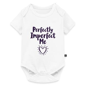 Perfectly Imperfect Me Saying - Baby Premium short-sleeve bodysuit - white - Front