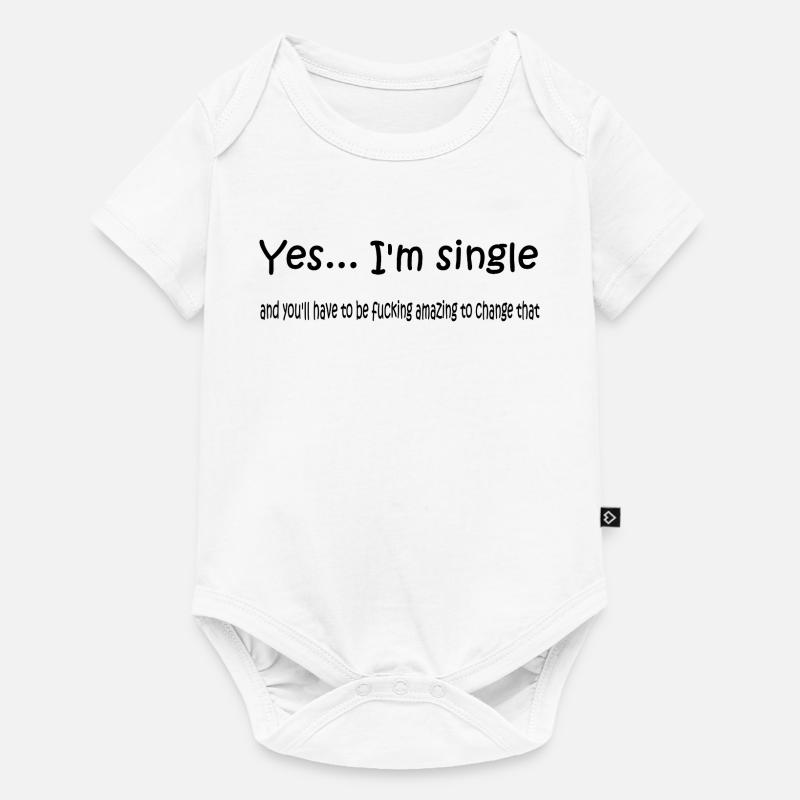 yes_i_am_single - Body à manches courtes Premium Bébé - blanc