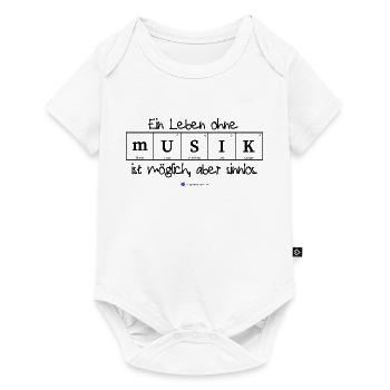 Ein Leben ohne Musik ist möglich, aber sinnlos. - Baby Premium Kurzarmbody - Weiß - Vorne