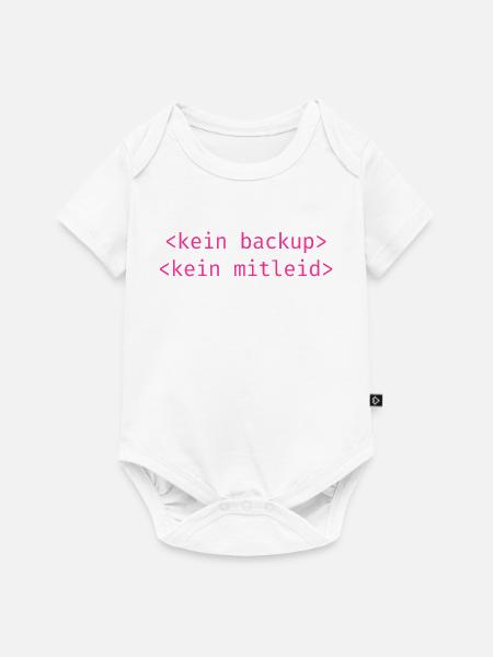 Kein Backup Kein Mitleid Pink - Baby Premium Kurzarmbody - Weiß