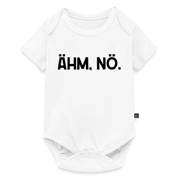 Um, Nope, Funny Sayings Statement - Baby Premium short-sleeve bodysuit - white - Front