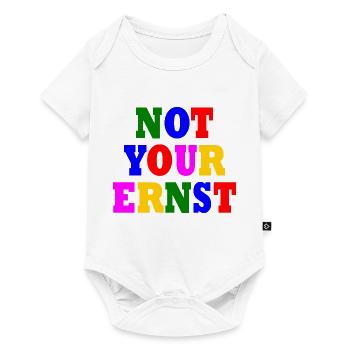 Not your ernst - Baby Premium Kurzarmbody - Weiß - Vorne