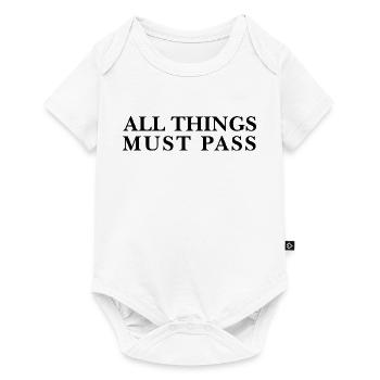 All Things Must Pass – Saying - Baby Premium short-sleeve bodysuit - white - Front