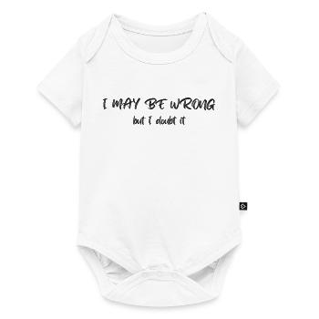 I may be wrong - but I doubt it - Baby Premium short-sleeve bodysuit - white - Front