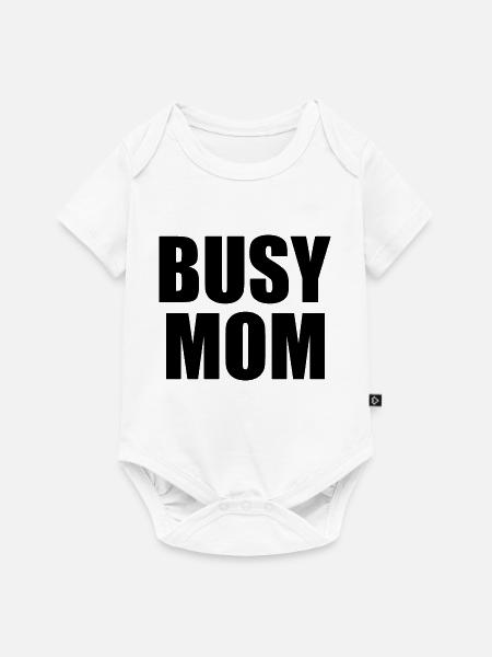 Busy mom - Baby Premium Kurzarmbody - Weiß
