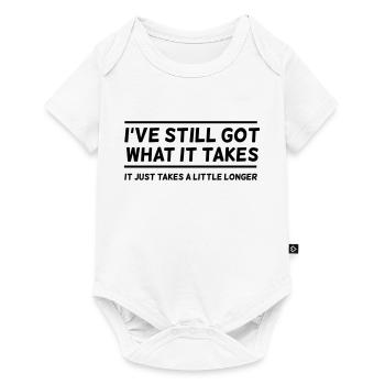 I've Still Got What It Takes... - Baby Premium short-sleeve bodysuit - white - Front