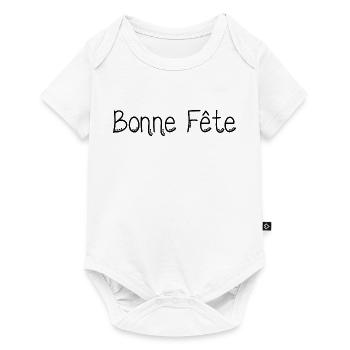BONNE FÊTE. FÊTE DES MÈRES. FÊTE DES PÈRES. FÊTE - Body à manches courtes Premium Bébé - blanc - Devant