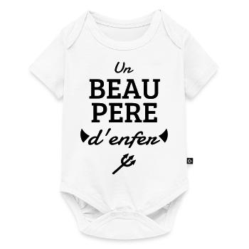 Beau Père - Papa - Fête des Peres - Enfant - Bébé - Body à manches courtes Premium Bébé - blanc - Devant