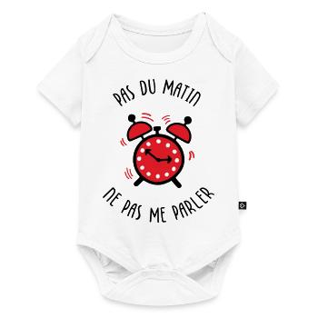 Pas du matin, ne pas me parler - Body à manches courtes Premium Bébé - blanc - Devant