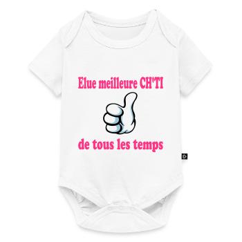 Elue meilleure ch'ti de tous les temps - Body à manches courtes Premium Bébé - blanc - Devant