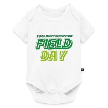 I'm Just Here For Field Day 16 - Baby Premium short-sleeve bodysuit - white - Front