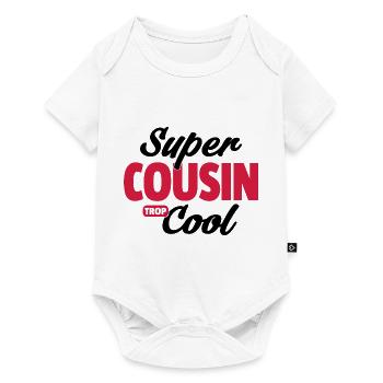 super cousin cool / cadeau humour cousin - Body à manches courtes Premium Bébé - blanc - Devant