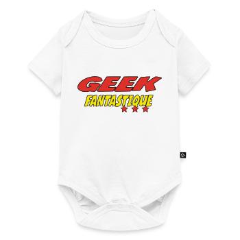 GEEK FANTASTIQUE - Body à manches courtes Premium Bébé - blanc - Devant