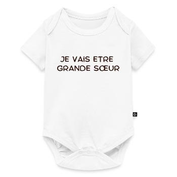 je vais etre grande sœur - Body à manches courtes Premium Bébé - blanc - Devant