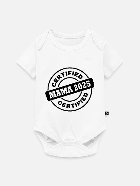 Mama 2025 - Baby Premium Kurzarmbody - Weiß