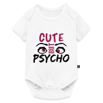 cute but psycho eyes cool sweet saying sweet desi - Baby Premium short-sleeve bodysuit - white - Front