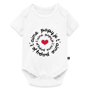 Papy je t'aime - Body à manches courtes Premium Bébé - blanc - Devant