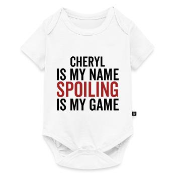 Cheryl is My Name Spoiling is My Game - Baby Premium short-sleeve bodysuit - white - Front