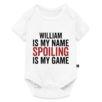 William ist mein Name Spoiling ist mein Spiel - Baby Premium Kurzarmbody - Weiß - Vorne