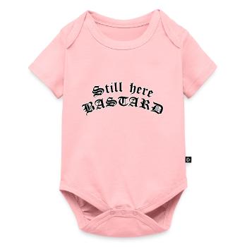 Still here bastard - Baby Premium short-sleeve bodysuit - rose - Front