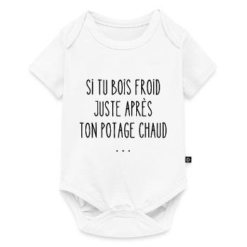 si tu bois froid - Body à manches courtes Premium Bébé - blanc - Devant