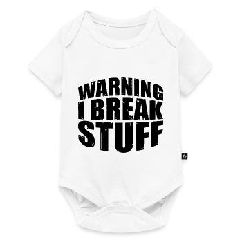 Warning I Break Stuff 7 - Baby Premium short-sleeve bodysuit - white - Front