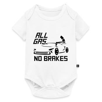 All Gas No Brakes disant qu'il aime conduire une voiture de course - Body à manches courtes Premium Bébé - blanc - Devant