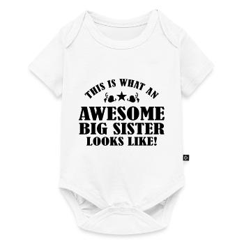 Awesome Big Sister Looks Like - Baby Premium short-sleeve bodysuit - white - Front