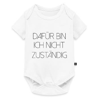 Dafür bin ich nicht zuständig typisch deutsch - Baby Premium Kurzarmbody - Weiß - Vorne