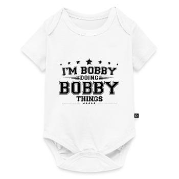 Ich bin Bobby, der Bobby-Dinge macht - Baby Premium Kurzarmbody - Weiß - Vorne