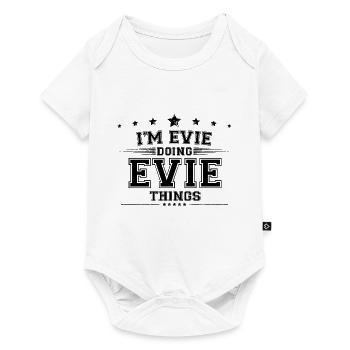 Je suis Evie en train de faire des choses Evie - Body à manches courtes Premium Bébé - blanc - Devant
