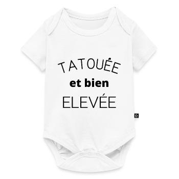 tatouée et bien élevée - Body à manches courtes Premium Bébé - blanc - Devant