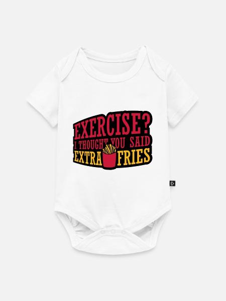 Exercise Extra Fries Zitat - Baby Premium Kurzarmbody - Weiß