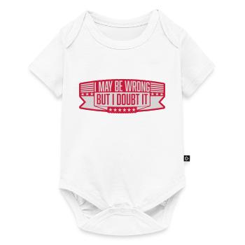 I may be wrong - Baby Premium Kurzarmbody - Weiß - Vorne