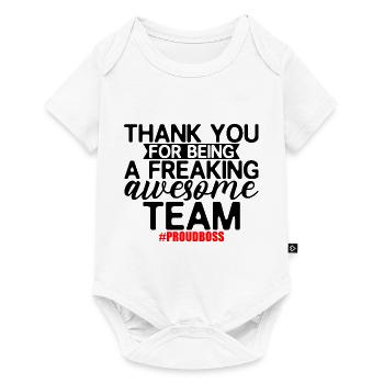 Thank You For Being A Freaking Awesome Team 2 - Baby Premium short-sleeve bodysuit - white - Front