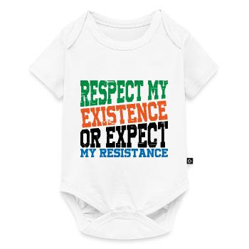 Respect My Existence Or Expect My Resistance 14 - Baby Premium Kurzarmbody - Weiß - Vorne