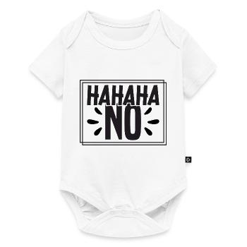 Hahahaha No - Baby Premium short-sleeve bodysuit - white - Front
