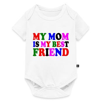 my mom is my best friend - Body à manches courtes Premium Bébé - blanc - Devant
