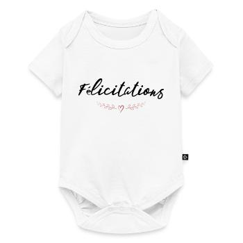 BRAVO. FELICITATIONS. NAISSANCE. ANNIVERSAIRE. BAC - Body à manches courtes Premium Bébé - blanc - Devant