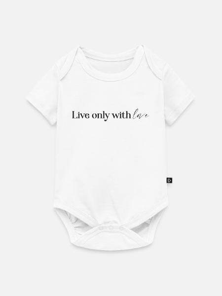live only with love - Baby Premium Kurzarmbody - Weiß