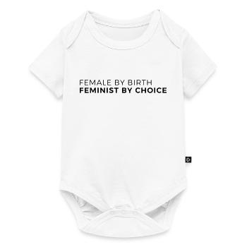 female by birth – feminist by choice - Baby Premium short-sleeve bodysuit - white - Front