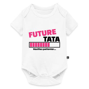 future tata veuillez patienter - Body à manches courtes Premium Bébé - blanc - Devant