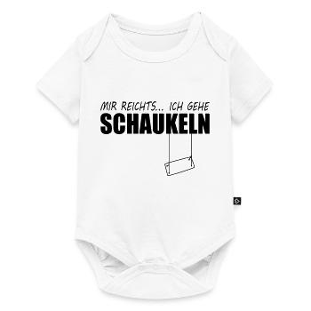 mir reicht es schaukel - Baby Premium Kurzarmbody - Weiß - Vorne