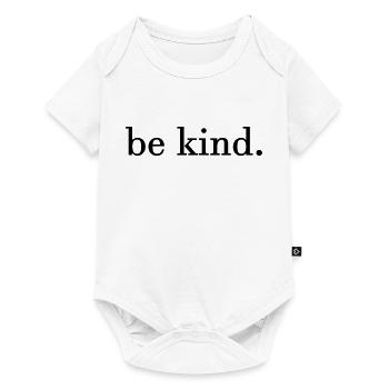 be kind. - Body à manches courtes Premium Bébé - blanc - Devant