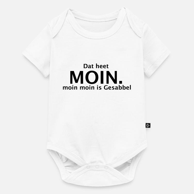 Dat heet Moin. moin moin is Gesabbel - Baby Premium Kurzarmbody - Weiß