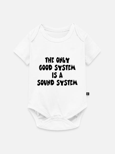 good system . sound systen - Baby Premium Kurzarmbody - Weiß
