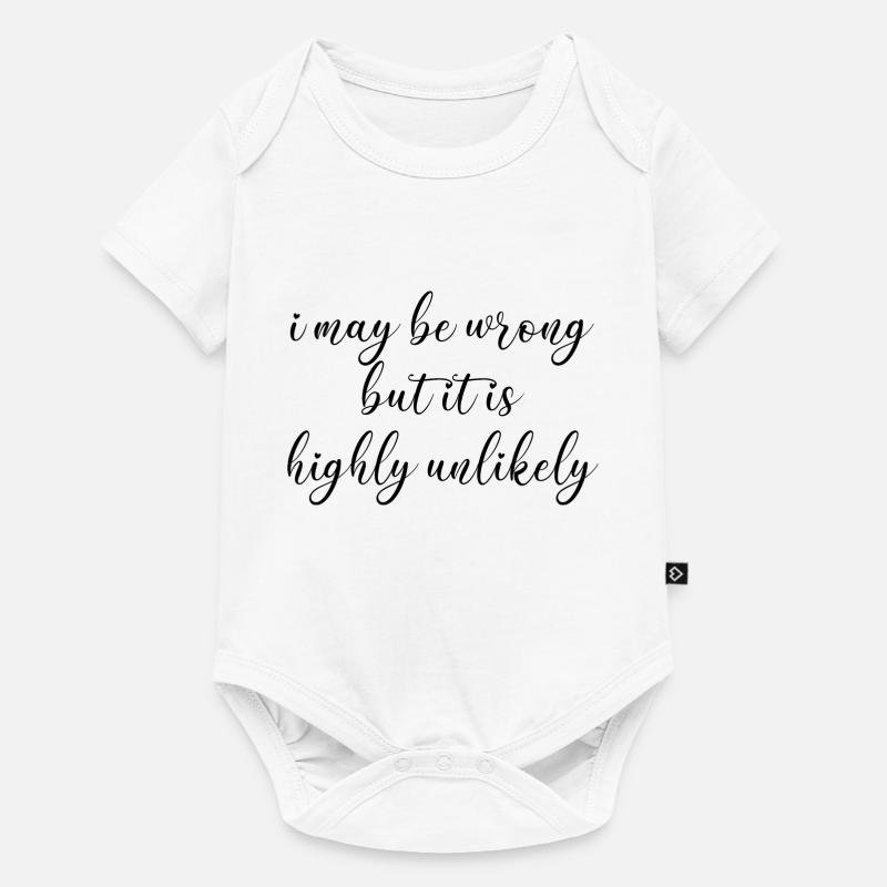 may be wrong lustiger Spruch Party Englisch - Baby Premium Kurzarmbody - Weiß
