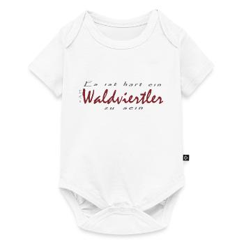 Es ist hart ein Waldviertler zu sein - Baby Premium Kurzarmbody - Weiß - Vorne
